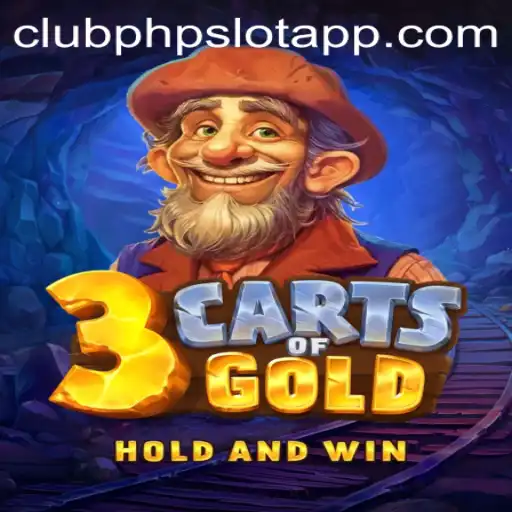 Discover the Excitement of 3cartsOfGold in the Clubphp Slot App