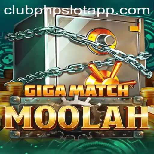 Exploring the Exciting World of GigaMatchMoolah: The Ultimate Clubphp Slot App Experience