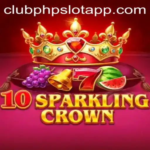 Exploring the Exciting World of 10SparklingCrown and ClubPHP Slot App