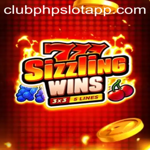 Explore the Exciting World of 777SizzlingWins in ClubPHP Slot App