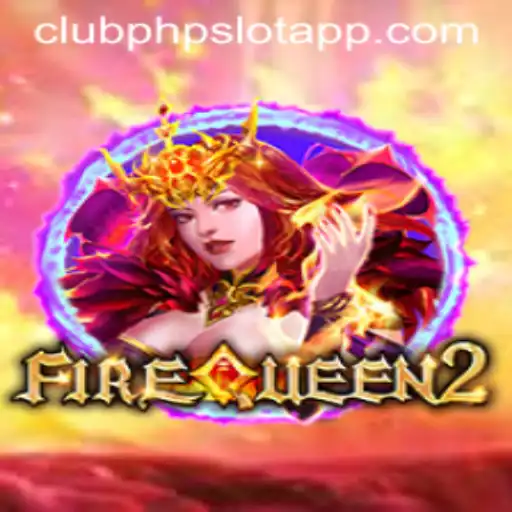 Discover the Thrills of FireQueen2: A Premier ClubPHP Slot App Experience
