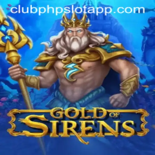 Unlock the Mysteries of 'GoldofSirens' with the Innovative 'clubphp slot app'