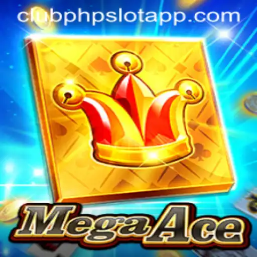 MegaAce: Exploring the Thrills of ClubPHP Slot App