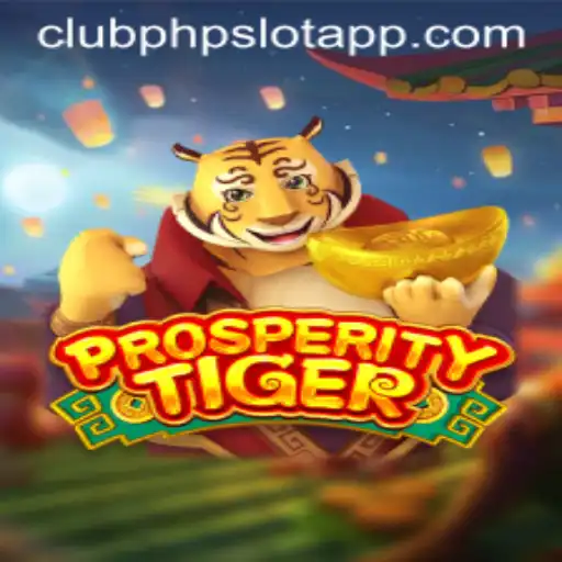 The Thrill of ProsperityTiger: Exploring the ClubPHP Slot App Experience