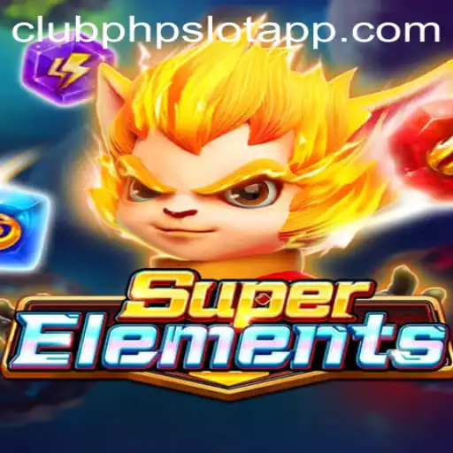 Exploring the Exciting World of SuperElements and ClubPHP Slot App