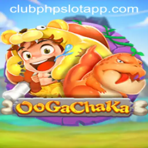 Exploring the World of OoGaChaKa: An Exciting Adventure with Clubphp Slot App