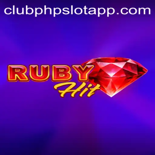 Exploring RubyHit: The Exciting World of ClubPHP Slot App