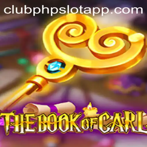 Discover the Thrilling World of TheBookofCarl and Its Clubphp Slot App Features